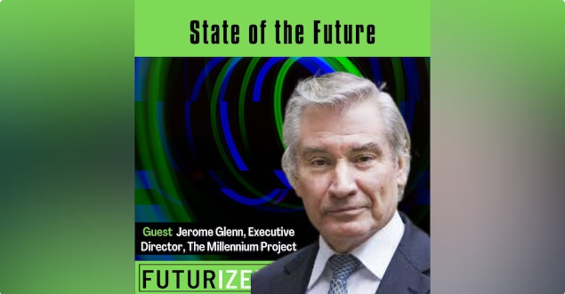 Futurized podcast with Jerome Glenn - Feb. 14, 2023