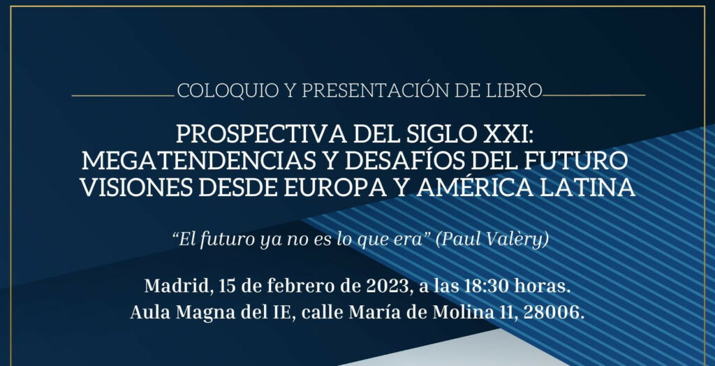 Prospectiva del Siglo XXI - Seminar on Feb. 15, 2023