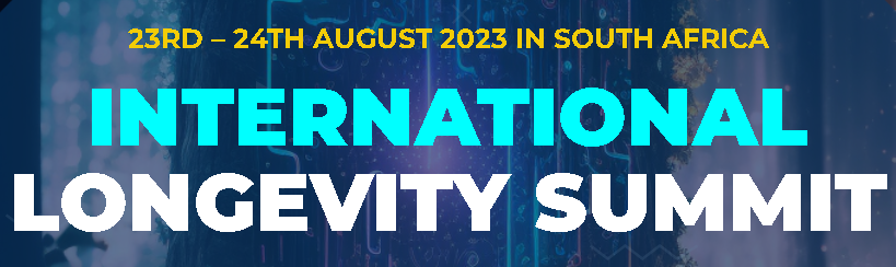 International Longevity Summit - August 23-24, 2023