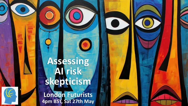 Assessing AI Risk Skepticism - Webinar on May 27, 2023