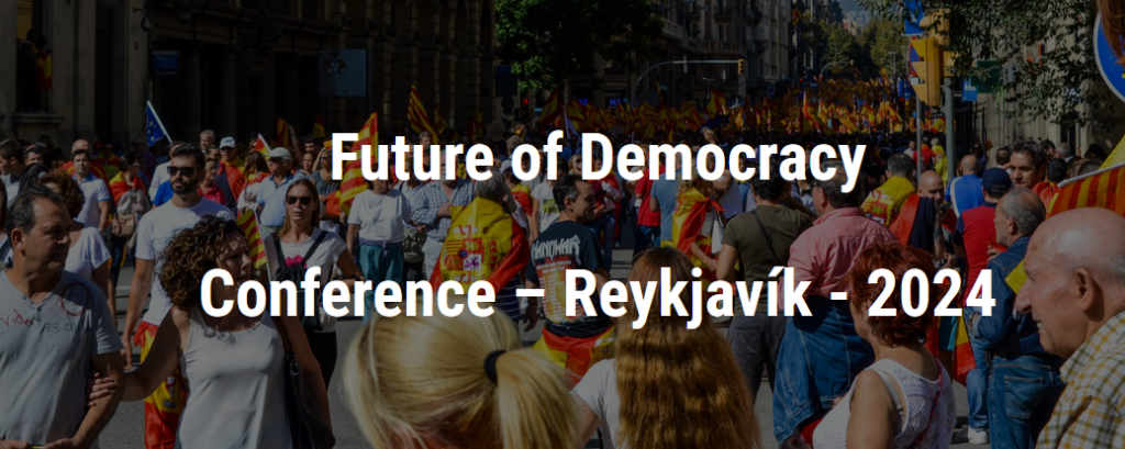 Future of Democracy Conference in Iceland - February 21-23, 2024