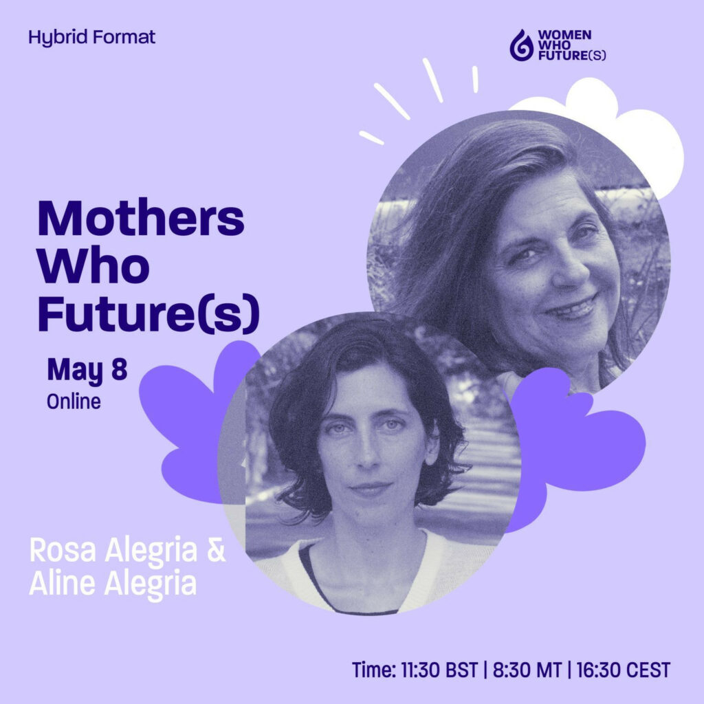 Mothers who future(s) - May 8, 2024