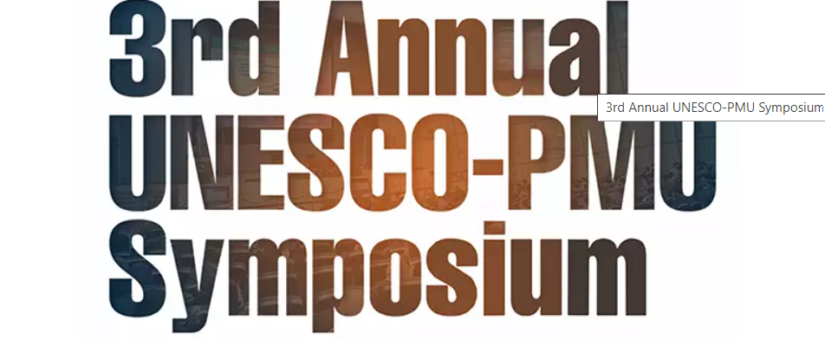 3rd Annual UNESCO-PMU Symposium – June 26-27, 2024