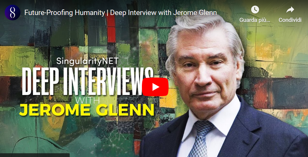 Deep Interview with Jerome Glenn by SingularityNET - July 17, 2024