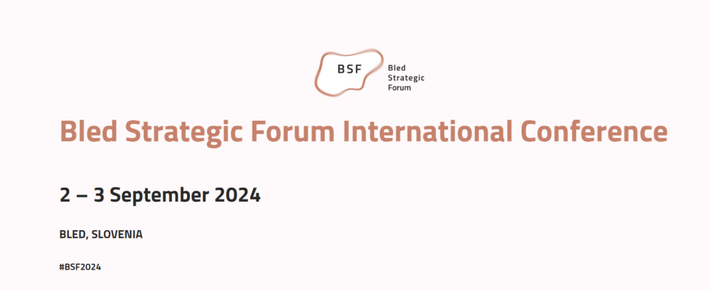 Bled Strategic Forum short report - September 2-3, 2024