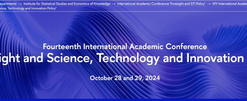  XIV International Conference on “Foresight and STI Policy” – Oct. 28-29, 2024