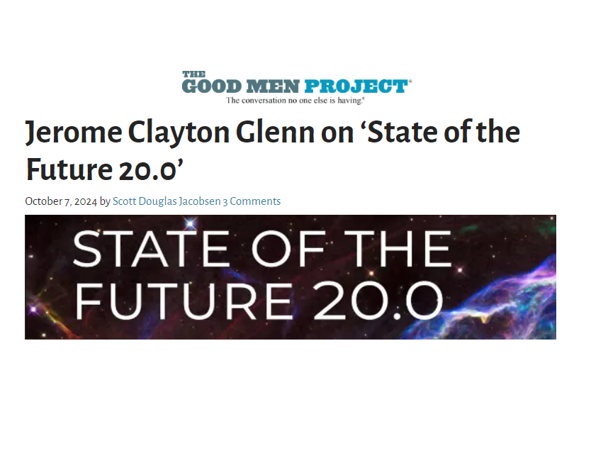 Jerome Clayton Glenn on State of the Future 20.0 - The Good Men Project