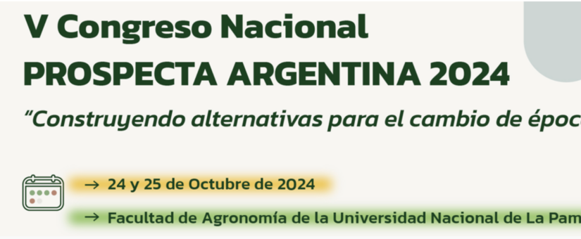 V Prospecta Argentina – Oct. 24-25, 2024