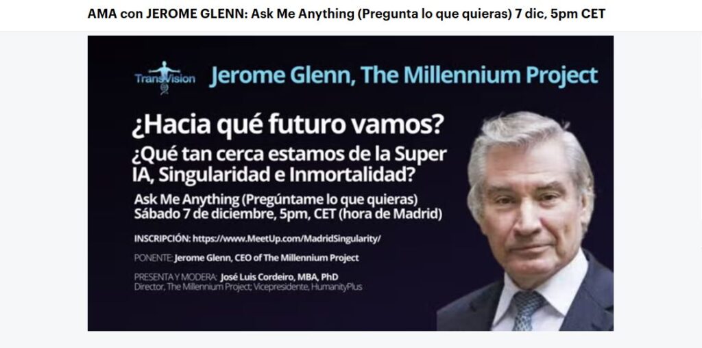 Jerome Glenn in an exclusive AMA on the future of humanity - Dec. 7, 2024