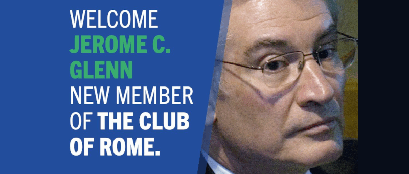 Jerome Glenn elected to the Club of Rome